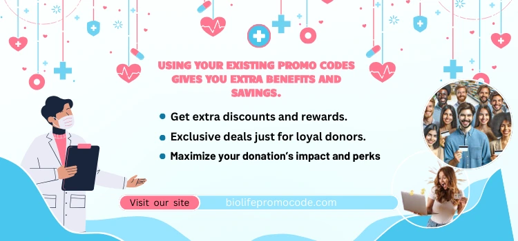 promo code for Biolife's existing donors