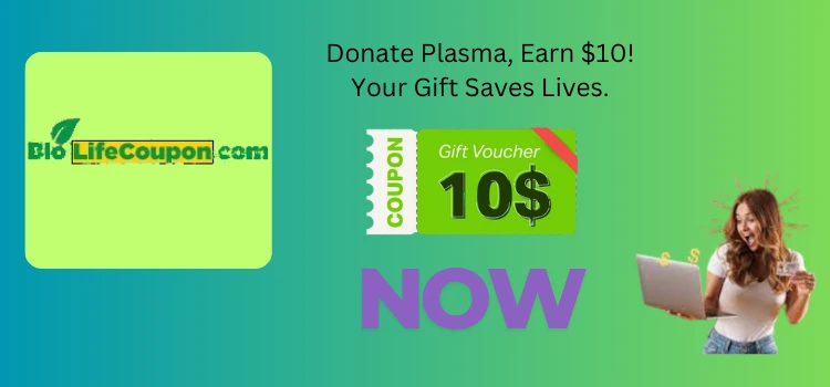 Donate Plasma, Earn 10!